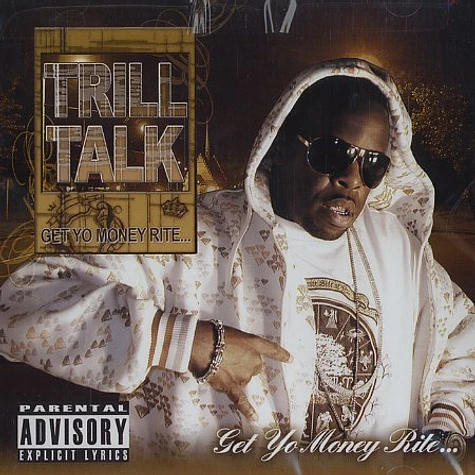Trill Talk - Get yo money rite...