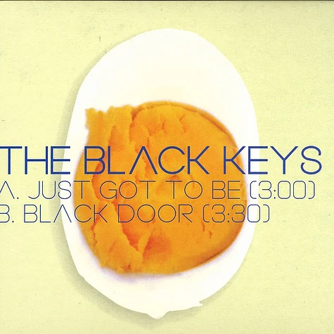 The Black Keys - Just got to be