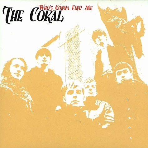 The Coral - Who's gonna find me