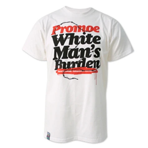Promoe - White man's burden T-Shirt