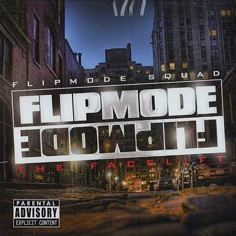 Flipmode Squad - The facelift