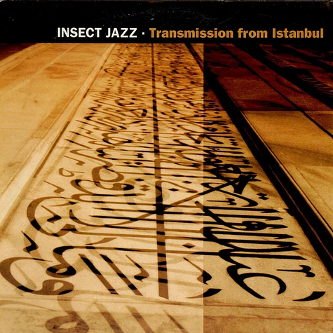Insect Jazz - Transmission From Istanbul