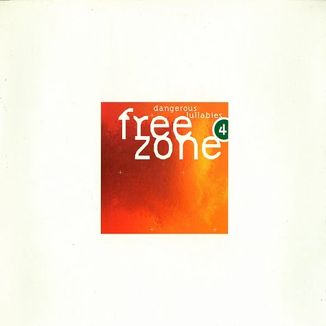 V.A. - Freezone 4 - dangerous lullabies