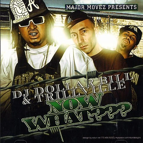 DJ Dollar Bill & Trillville - Now what???