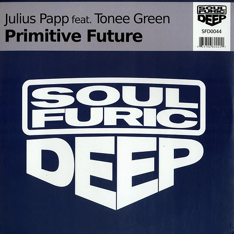 Julius Rapp - Primitive future feat. Tonee Green