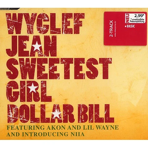 Wyclef Jean - Sweetest girl (dollar bill) feat. Akon, Lil Wayne & Niia