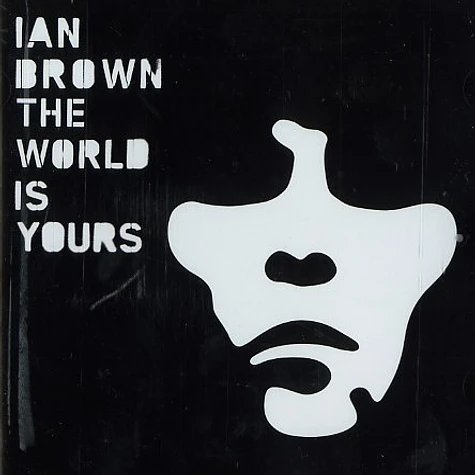 Ian Brown - The world is yours