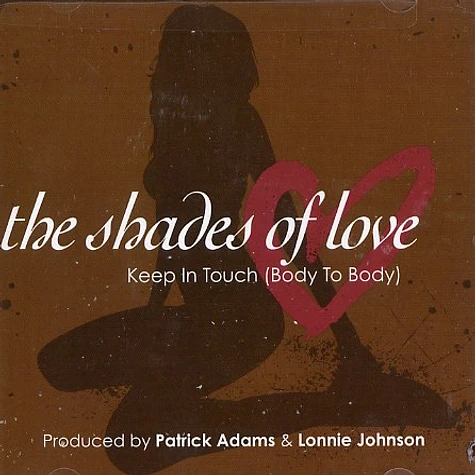 The Shades Of Love - Keep in touch (body to body)