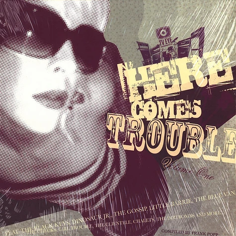 Here Comes Trouble - Volume 1
