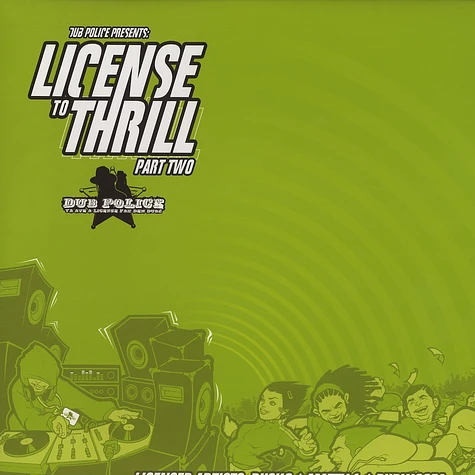 Dub Police presents - License to thrill part 2