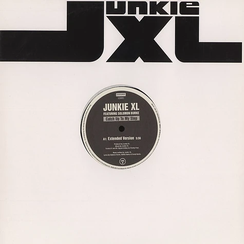Junkie XL - Catch Up To My Step