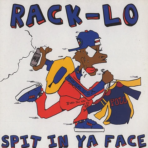 Rack-Lo - Spit in ya face