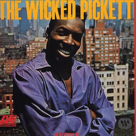 Wilson Pickett - The wicked Pickett