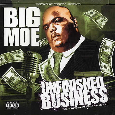 Big Moe - Unfinished business