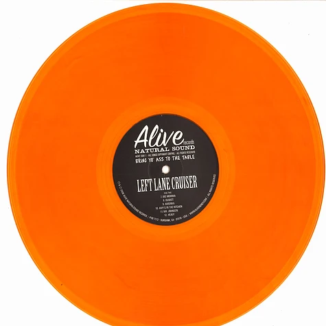 Left Lane Cruiser - Bring Yo' Ass To The Table Orange Vinyl Edition