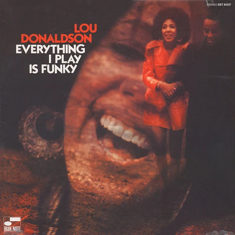 Lou Donaldson - Everything i play is funky