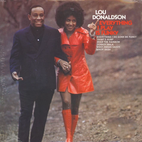 Lou Donaldson - Everything i play is funky
