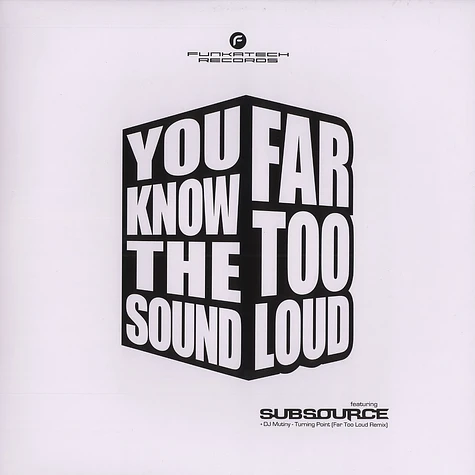 Far Too Loud - You know the sound