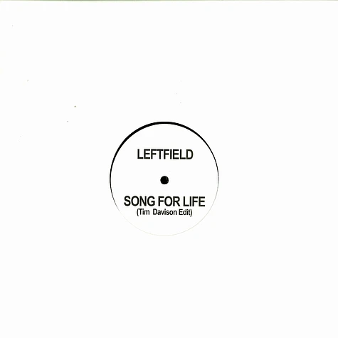 Leftfield - Song for life Tim Davison remix