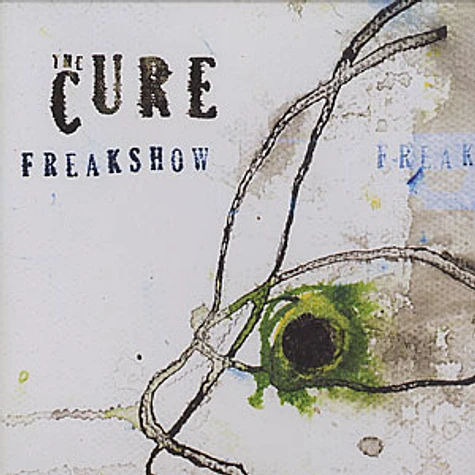 The Cure - Freakshow
