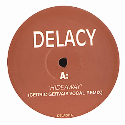 Delacy / Dubfire - Hideaway Cedric Gervais remix / roadkill EDX remix