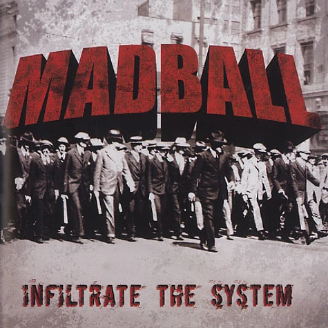 Madball - Infiltrate the system