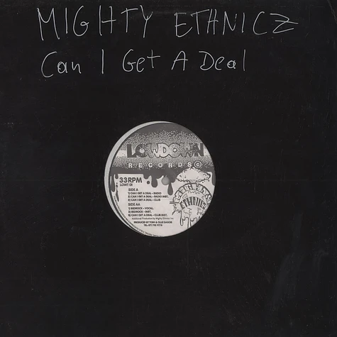 Mighty Ethnicz - Can i get a deal