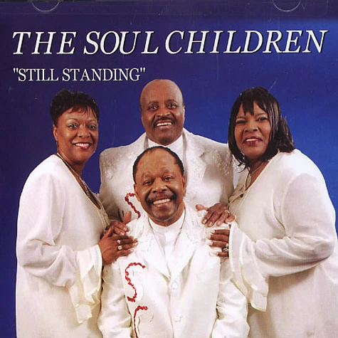 The Soul Children - Still standing