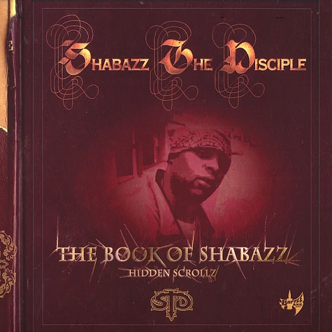 Shabazz The Disciple - The Book Of Shabazz (Hidden Scrollz)