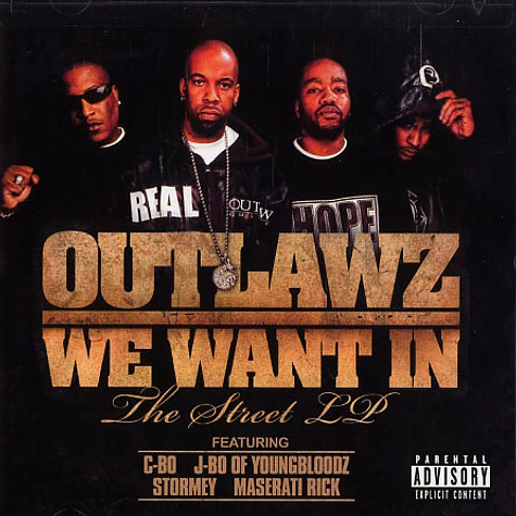 Outlawz - We want in - the street LP