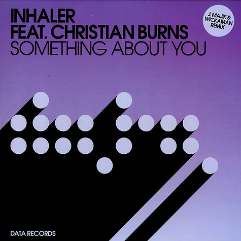 Inhaler - Something about you feat. Christian Burns J Majik & Wickaman remix