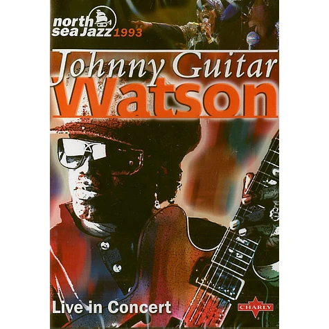 Johnny Guitar Watson - Live in concert at North Sea Jazz 1993