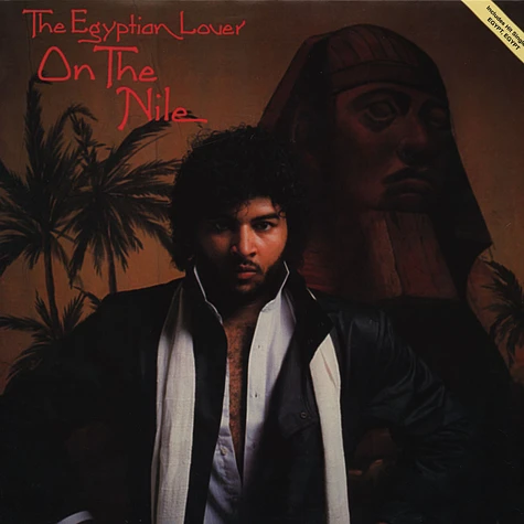 Egyptian Lover - On The Nile