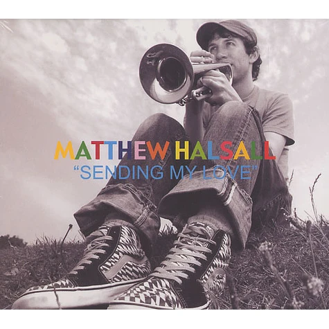 Matthew Halsall - Sending my love