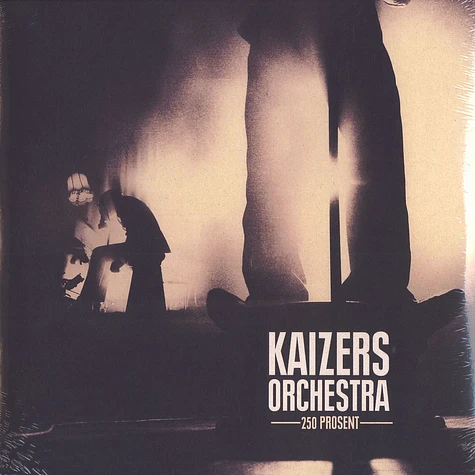 Kaizers Orchestra - 250 Prosent