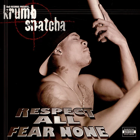 Krumb Snatcha - Respect All Fear None