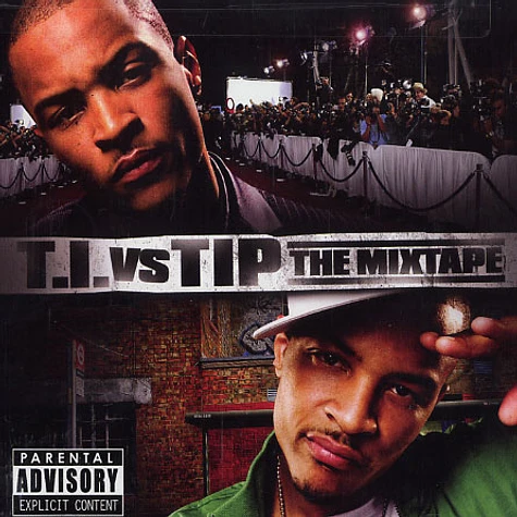 T.I. - T.I. vs Tip - the mixtape