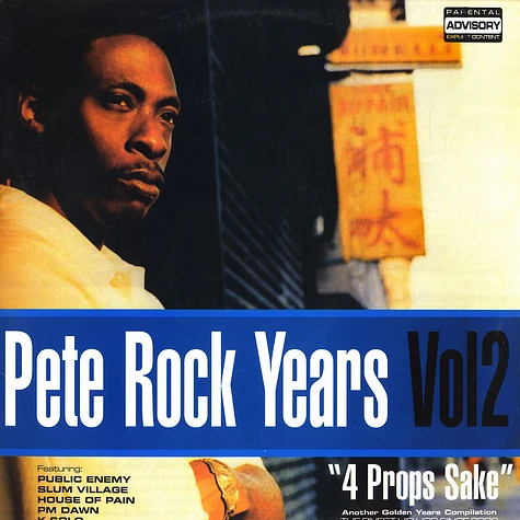 Pete Rock - Pete Rock Years Vol 2 "4 Props Sake"