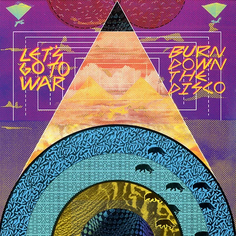 Let's Go To War - Burn down the disco