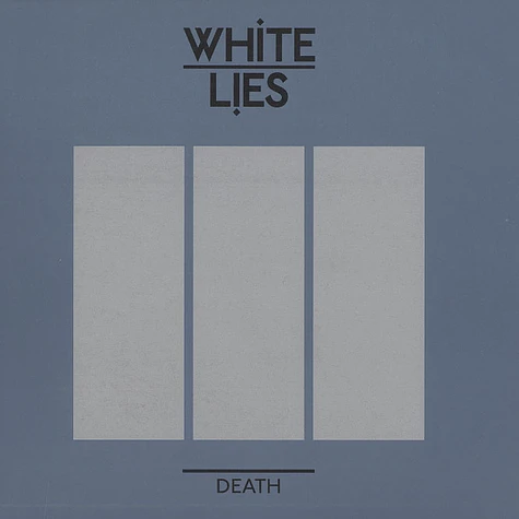 White Lies - Death part 1