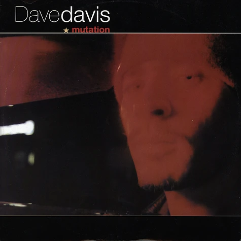 Dave Davis - Mutation
