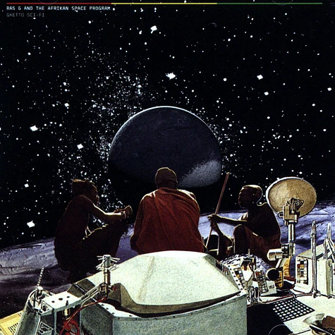Ras G And The Afrikan Space Programm - Ghetto sci-fi