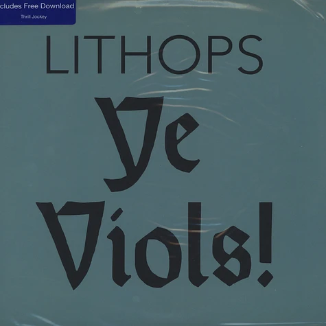 Lithops (Jan St. Werner of Mouse On Mars) - Ye viols!