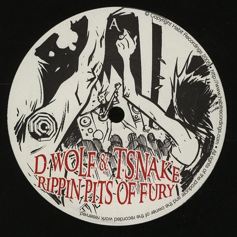 D.Wolf & T. Snake / Psidres - Rippin pits of fury / delusional