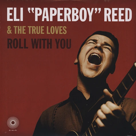 Eli Paperboy Reed & The True Loves - Roll with you