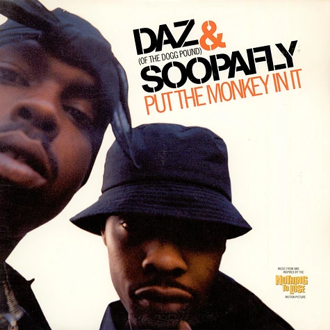 Daz Dillinger & Soopafly / Black Caesar - Put The Monkey In It / What's Going On