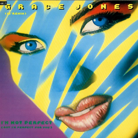 Grace Jones - I'm Not Perfect (But I'm Perfect For You) (12" Remix)