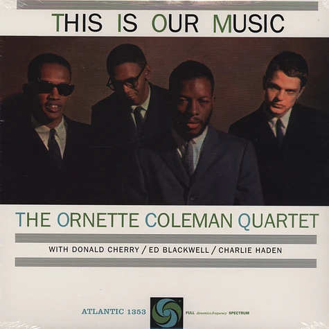 The Ornette Coleman Quartet - This Is Our Music