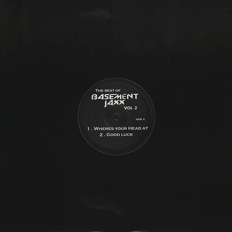 Basement Jaxx - The Best Of Basement Jaxx Volume 2