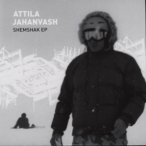 Attila Jahanvash - Shemshak EP